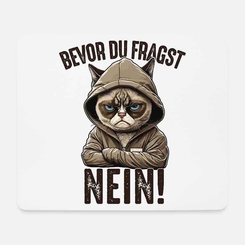 Bevor du fragst NEIN Katzen Spruch Katze - Mousepad (Querformat) - Weiß