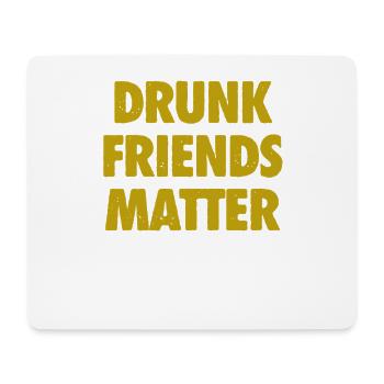 Lustige Betrunkene Freunde Materie Trinken - Mousepad (Querformat) - Weiß - Vorne