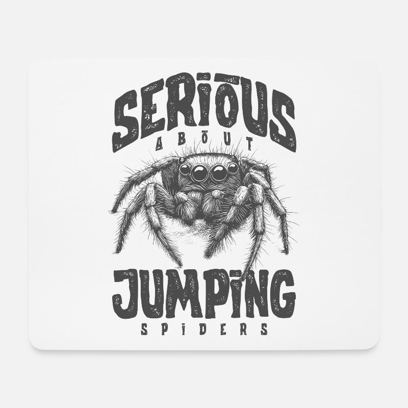 Serious About Jumping Spiders Pet Spider Owner - Mouse Pad (horizontal) - white