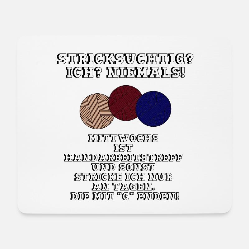 Stricksüchtig? Ich? Niemals! - Mousepad (Querformat) - Weiß