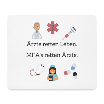 Doctors save lives. MFA's save doctors. - Mouse Pad (horizontal) - white - Front