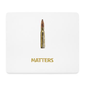 Munition mit starker Botschaft - Mousepad (Querformat) - Weiß - Vorne