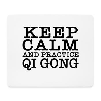 Keep Calm und Qigong Praxis - Mousepad (Querformat) - Weiß - Vorne