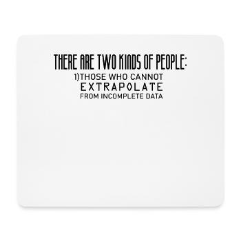 Mathematics Funny Maths Extrapolates - Mouse Pad (horizontal) - white - Front
