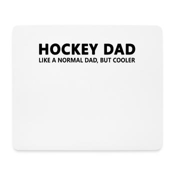 Hockey Dad - Mouse Pad (horizontal) - white - Front