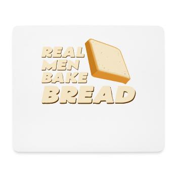 Real Men Bake Bread - Mousepad (Querformat) - Weiß - Vorne