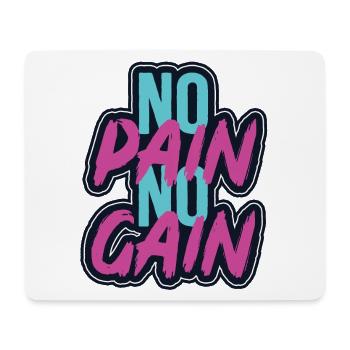Citation motivante pour la salle de sport No Pain No Gain - Tapis de souris (format paysage) - blanc - Devant