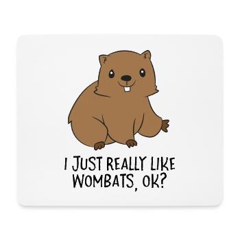 Lustige Wombats Ich mag Wombats einfach wirklich - Mousepad (Querformat) - Weiß - Vorne