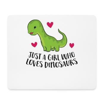 Just a Girl Who Loves Dinosaurs Cute Dinosaurs - Mouse Pad (horizontal) - white - Front