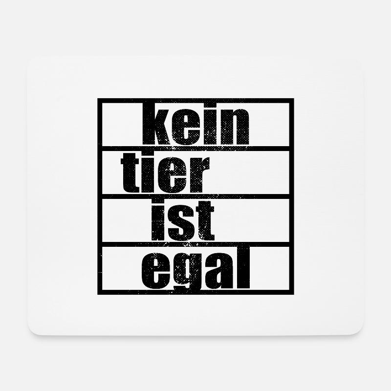 Kein Tier Ist Egal Pro Vegan Vegetarier Tierschutz - Mousepad (Querformat) - Weiß