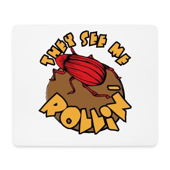 They See Me Rollin, Dung with Style - Mouse Pad (horizontal) - white - Front