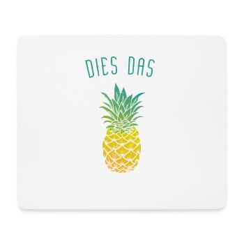 dies das Ananas - Mousepad (Querformat) - Weiß - Vorne