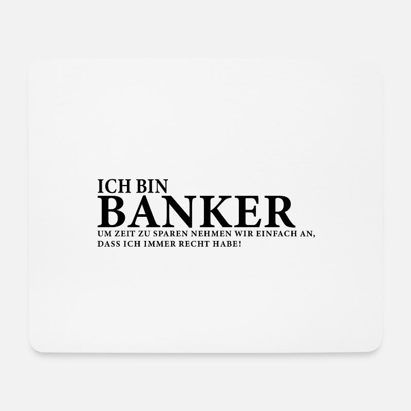 Ich bin Banker - Mousepad (Querformat) - Weiß