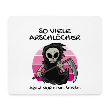 So Viele Arschlöcher Aber Nur Eine Sense - Mousepad (Querformat) - Weiß - Vorne