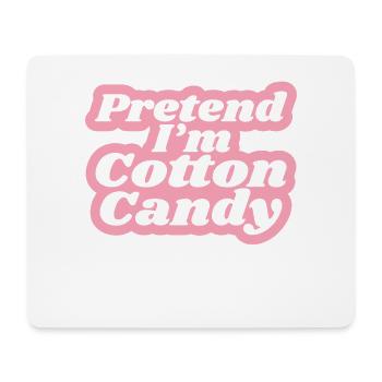 Zuckerwatte Süßigkeit - Lustiger Spruch - Mousepad (Querformat) - Weiß - Vorne