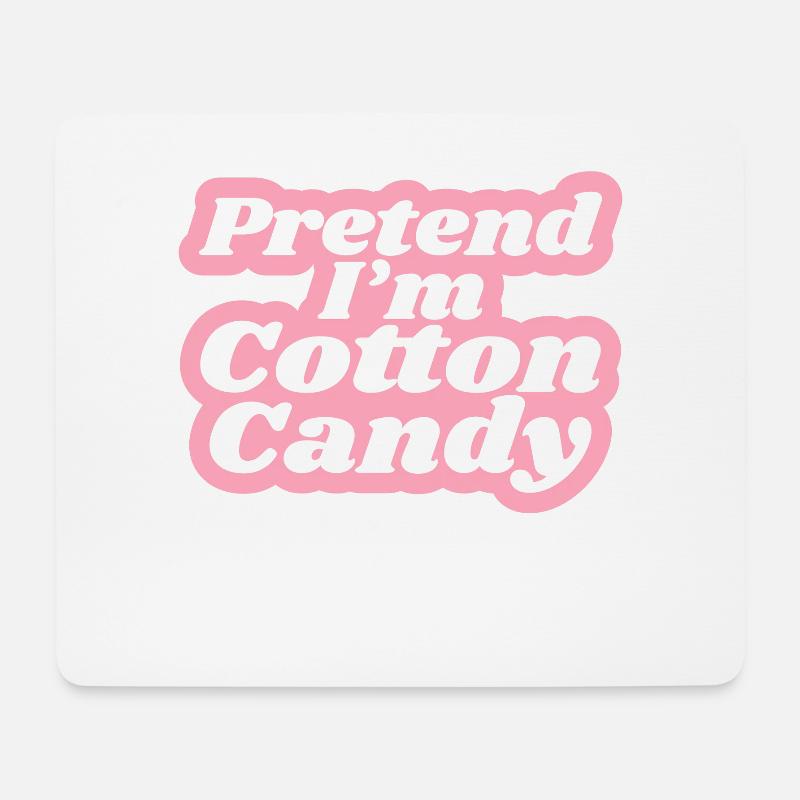Cotton Candy Candy - Funny Saying - Mouse Pad (horizontal) - white