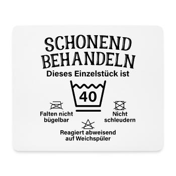 Schonend Behandeln Vierzig Geschenk 40. Geburtstag - Mousepad (Querformat) - Weiß - Vorne