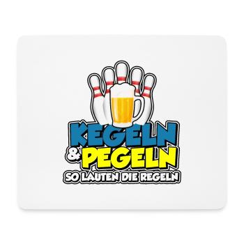 Kegeln & Pegeln - so lauten die Regeln - Mousepad (Querformat) - Weiß - Vorne