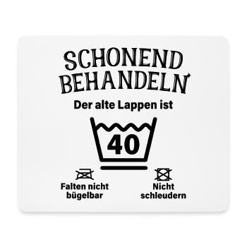 Schonend Behandeln 40. Geburtstag Der Alte Lappen - Mousepad (Querformat) - Weiß - Vorne