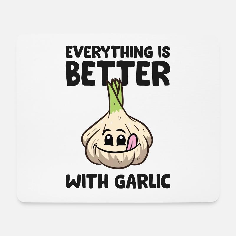 Knoblauchliebhaber Alles ist besser mit Knoblauch - Mousepad (Querformat) - Weiß