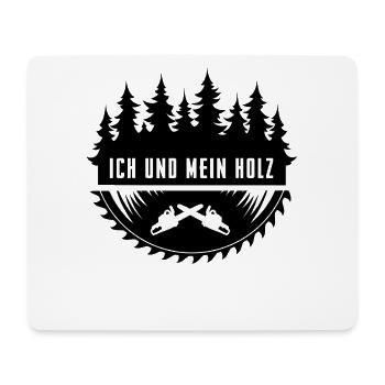 Holzfäller Ich Und Mein Holz - Mousepad (Querformat) - Weiß - Vorne