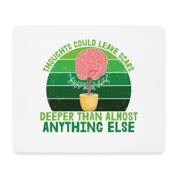 Mental Health Thoughts Could Leave Scars - Mousepad (Querformat) - Weiß - Vorne