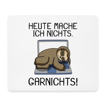 Lustiger Faultier Spruch Büro Humor Geschenk - Mousepad (Querformat) - Weiß - Vorne