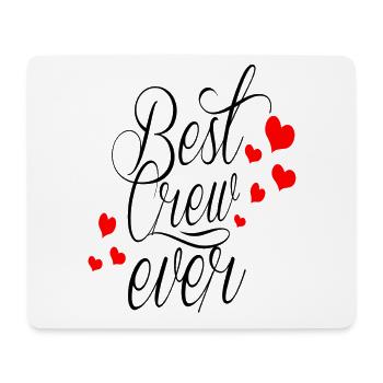 BEST CREW EVER - Mousepad (Querformat) - Weiß - Vorne
