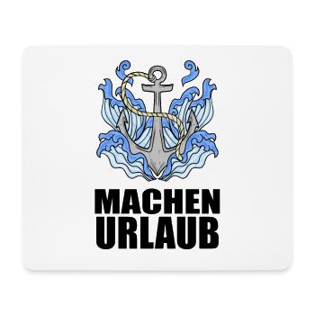 Urlaub machen - Mousepad (Querformat) - Weiß - Vorne