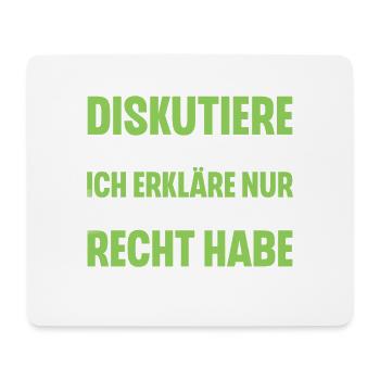 Ich Diskutiere Nicht Ich Erkläre Nur Warum Ich - Mousepad (Querformat) - Weiß - Vorne