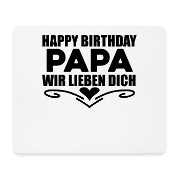 Happy Birthday Papa - Mousepad (Querformat) - Weiß - Vorne