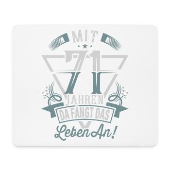 71. Geburtstag Da Fängt Das Leben An - Mousepad (Querformat) - Weiß - Vorne