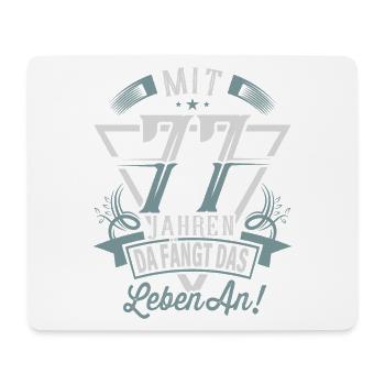 77. Geburtstag Da Fängt Das Leben An - Mousepad (Querformat) - Weiß - Vorne
