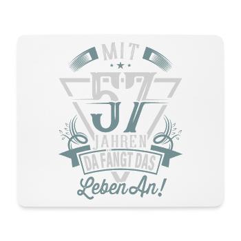57. Geburtstag Da Fängt Das Leben An - Mousepad (Querformat) - Weiß - Vorne