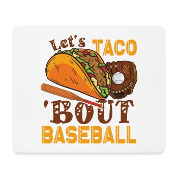 Let's Taco Bout Baseball - Tapis de souris (format paysage) - blanc - Devant
