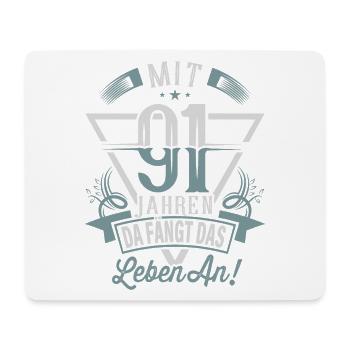91. Geburtstag Da Fängt Das Leben An - Mousepad (Querformat) - Weiß - Vorne
