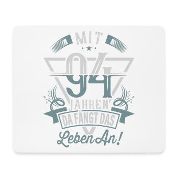 94. Geburtstag Da Fängt Das Leben An - Mousepad (Querformat) - Weiß - Vorne