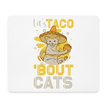 Let's Taco Bout Cats Catlover - Mousepad (Querformat) - Weiß - Vorne