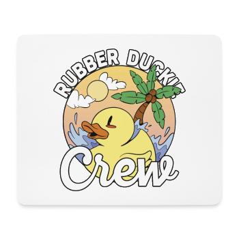 Rubber Duck Rubber Duckie Crew - Mousepad (Querformat) - Weiß - Vorne