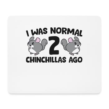 Chinchillabesitzer Ich war vor 2 Chinchillas - Mousepad (Querformat) - Weiß - Vorne
