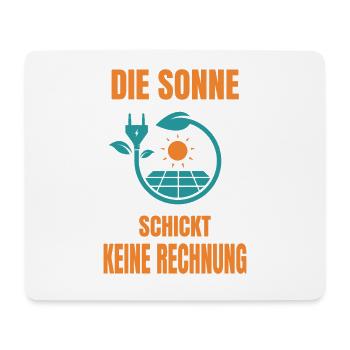 Sonne Keine Rechnung Solaranlage Solarstrom - Mousepad (Querformat) - Weiß - Vorne