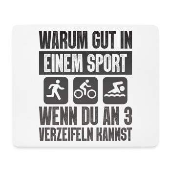 Warum Gut In Einem Sport Triathlon - Mousepad (Querformat) - Weiß - Vorne
