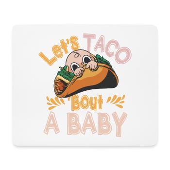 Let's Taco Bout A Party Taco Birthday - Mouse Pad (horizontal) - white - Front