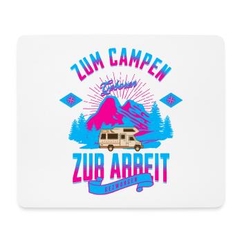Zum Campen Zur Arbeit - Mousepad (Querformat) - Weiß - Vorne