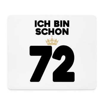72 Geburtstag - 72 Jahre mit Krone - Mousepad (Querformat) - Weiß - Vorne