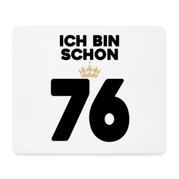 76 Geburtstag - 76 Jahre mit Krone - Mousepad (Querformat) - Weiß - Vorne