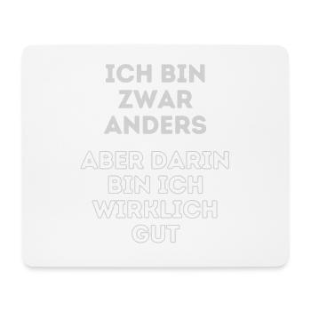 Humorvoller Spruch: Ich bin anders - Mousepad (Querformat) - Weiß - Vorne