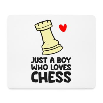Just a Boy Who Loves Chess - Mouse Pad (horizontal) - white - Front