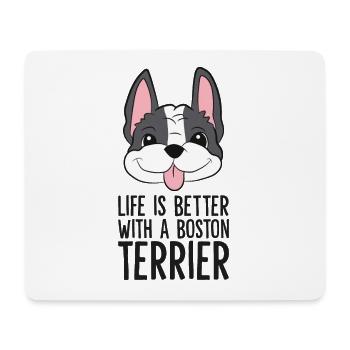 Das Leben ist besser mit einem Boston Terrier Hund - Mousepad (Querformat) - Weiß - Vorne
