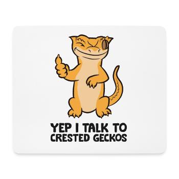 Crested Gecko Owner Yep I Talk To Crested Geckos - Mouse Pad (horizontal) - white - Front